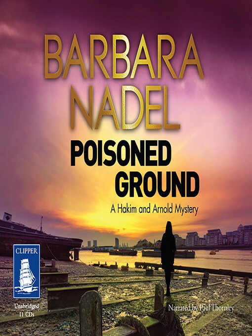 Title details for Poisoned Ground by Barbara Nadel - Wait list